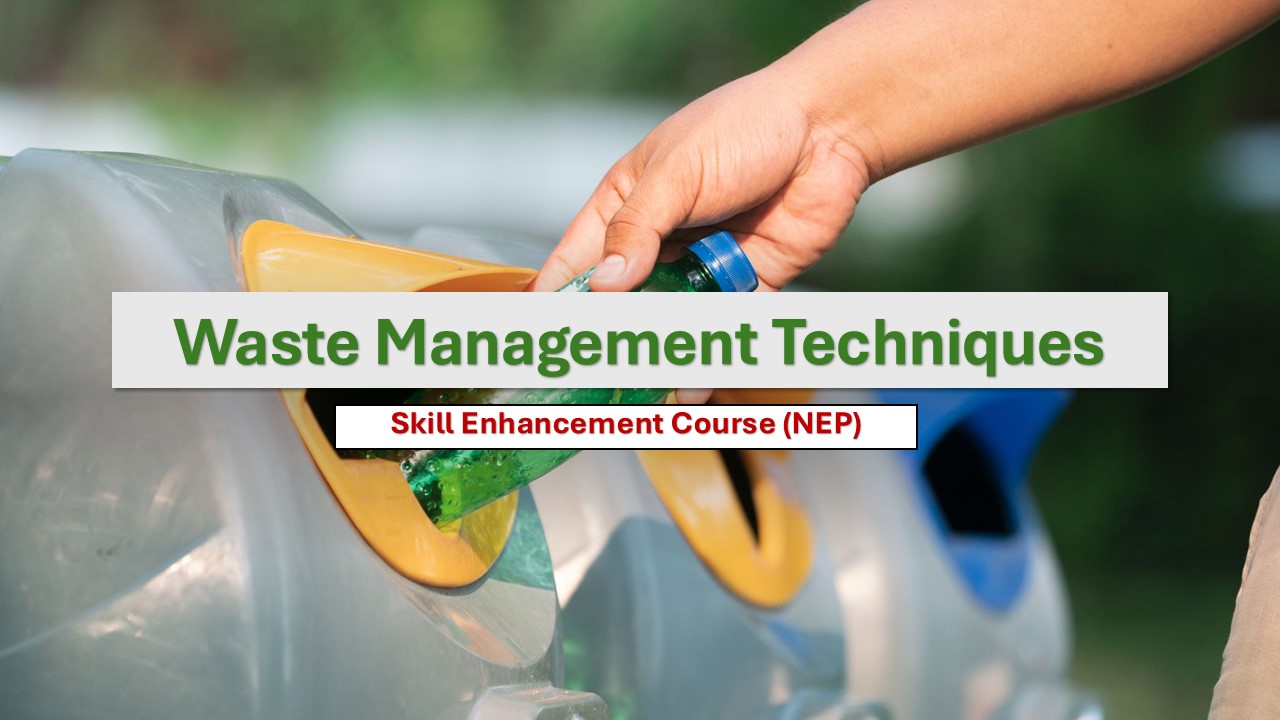  Waste Management Techniques  