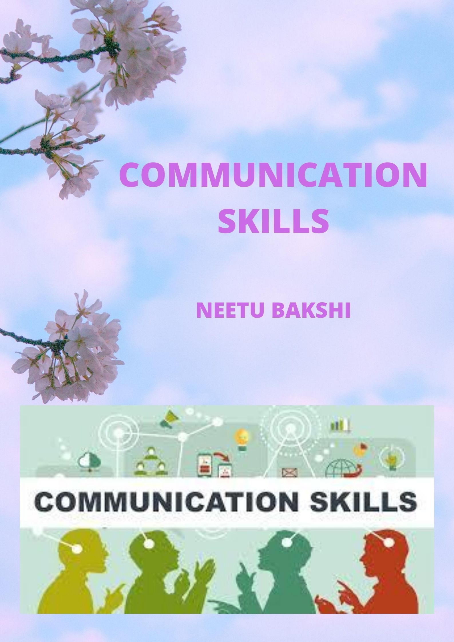 Neetu Bakshi-Communication Skills (English)-I B.Sc. (Hons.) I T
